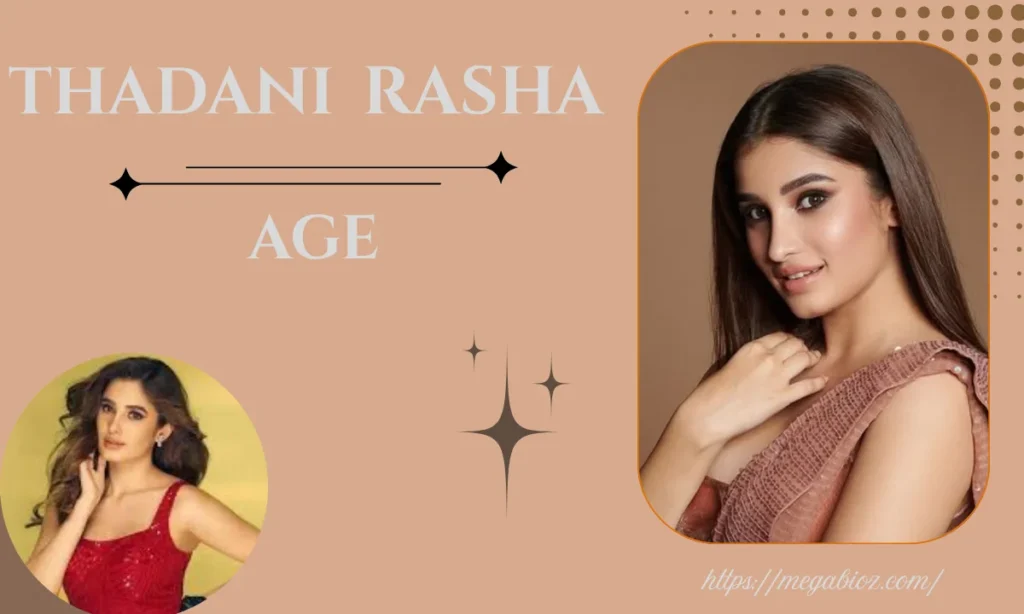 rasha thadani age