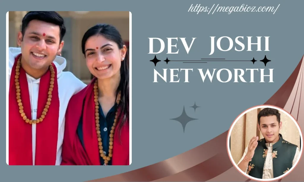 dev joshi net worth