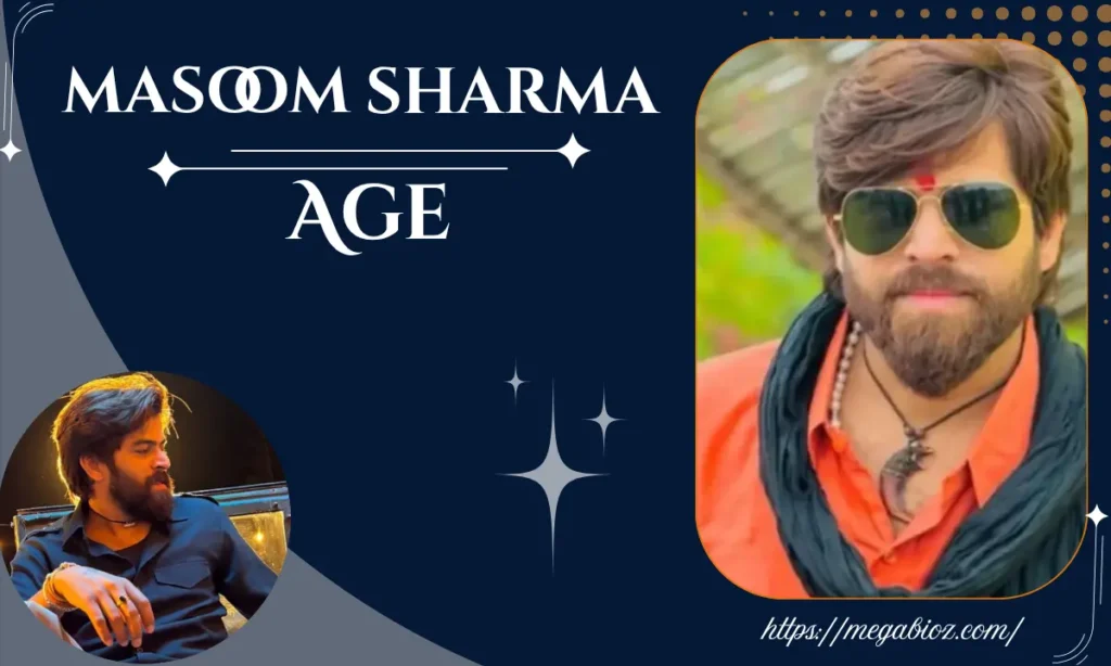 masoom sharma age
