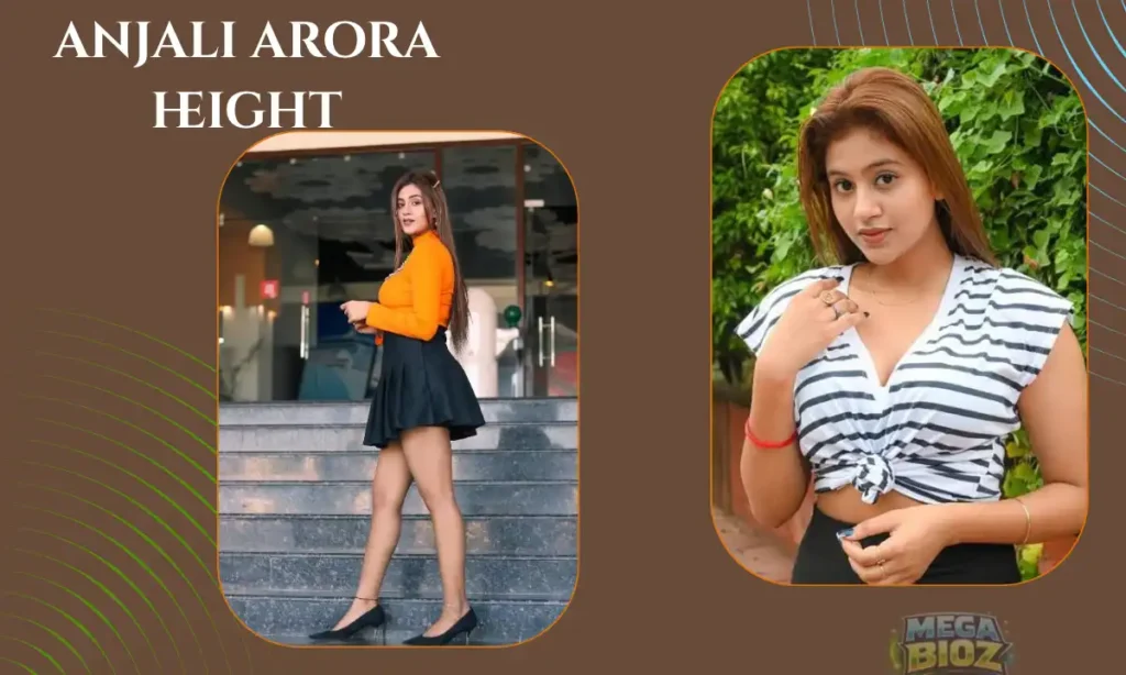 anjali arora height