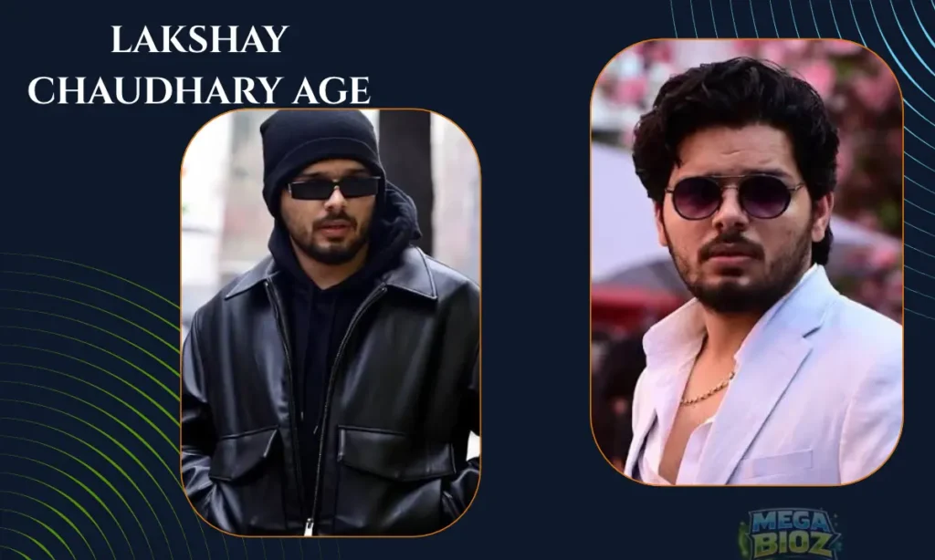 lakshay chaudhary age